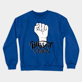 Blessed Union Black Power Crewneck Sweatshirt